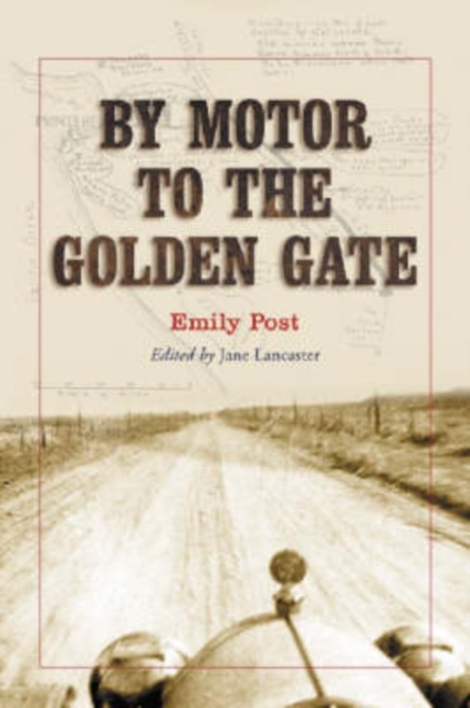 By Motor to the Golden Gate, Paperback / softback Book