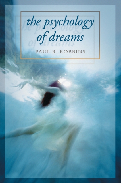 The Psychology of Dreams, Paperback / softback Book