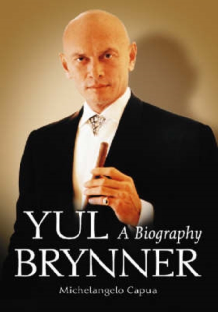 Yul Brynner : A Biography, Paperback / softback Book