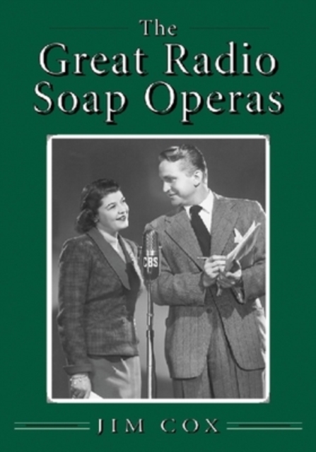 The Great Radio Soap Operas, Paperback / softback Book