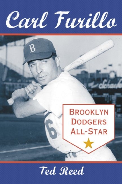Carl Furillo, Brooklyn Dodgers All-Star, Paperback / softback Book