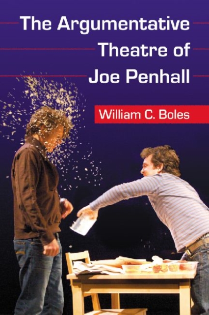 The Argumentative Theatre of Joe Penhall, Paperback / softback Book