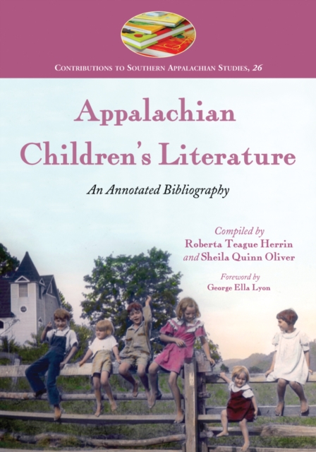 Appalachian Children's Literature : An Annotated Bibliography, PDF eBook