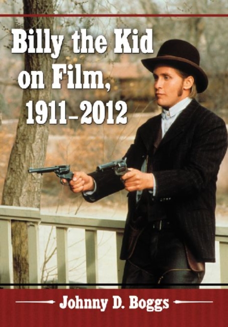 Billy the Kid on Film, 1911-2012, Paperback / softback Book