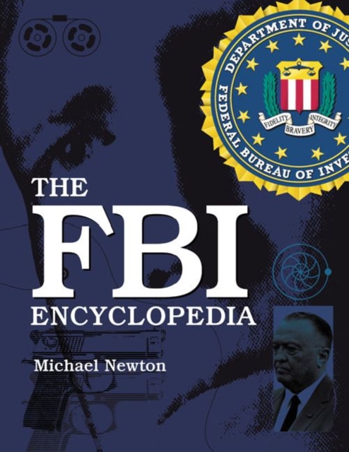 The FBI Encyclopedia, Paperback / softback Book