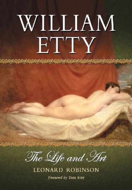 William Etty : The Life and Art, Paperback / softback Book