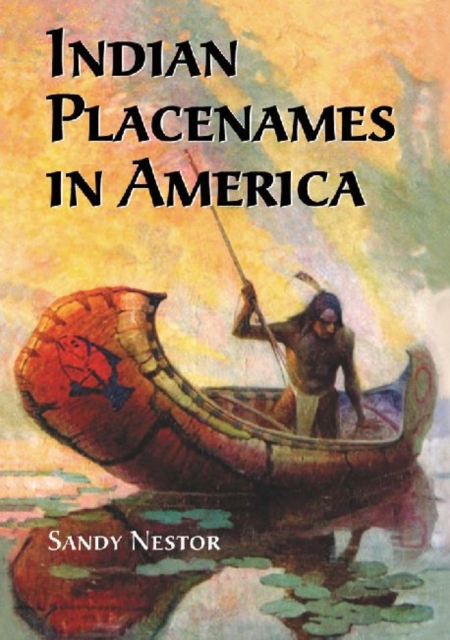 Indian Placenames in America, Paperback / softback Book