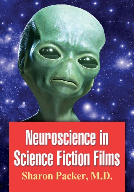 Neuroscience in Science Fiction Films, Paperback / softback Book
