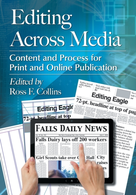 Editing Across Media : Content and Process for Print and Online Publication, Paperback / softback Book