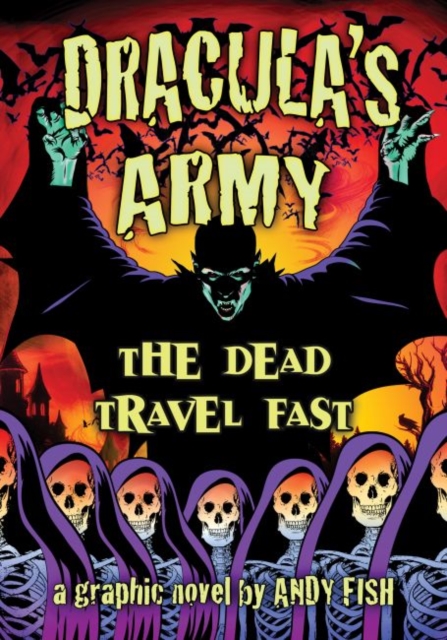 Dracula's Army : The Dead Travel Fast, Paperback / softback Book