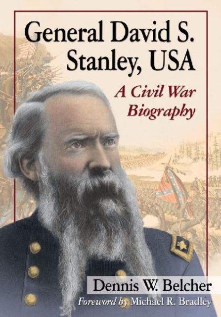 General David S. Stanley, USA : A Civil War Biography, Paperback / softback Book