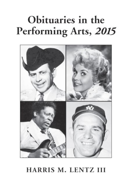 Obituaries in the Performing Arts, 2015, Paperback / softback Book