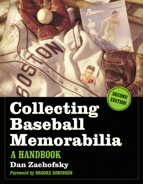 Collecting Baseball Memorabilia : A Handbook, 2d ed., EPUB eBook
