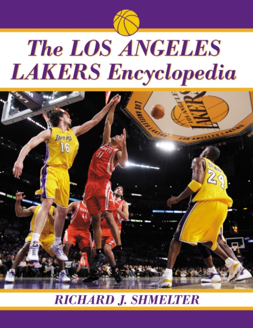 The Los Angeles Lakers Encyclopedia, PDF eBook