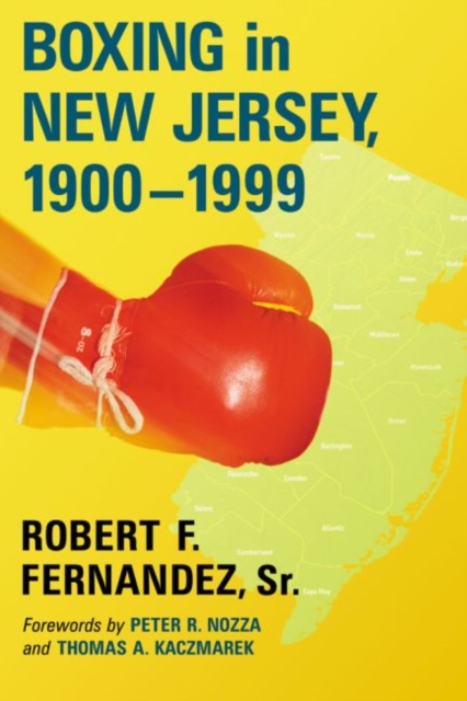 Boxing in New Jersey, 1900-1999, Paperback / softback Book