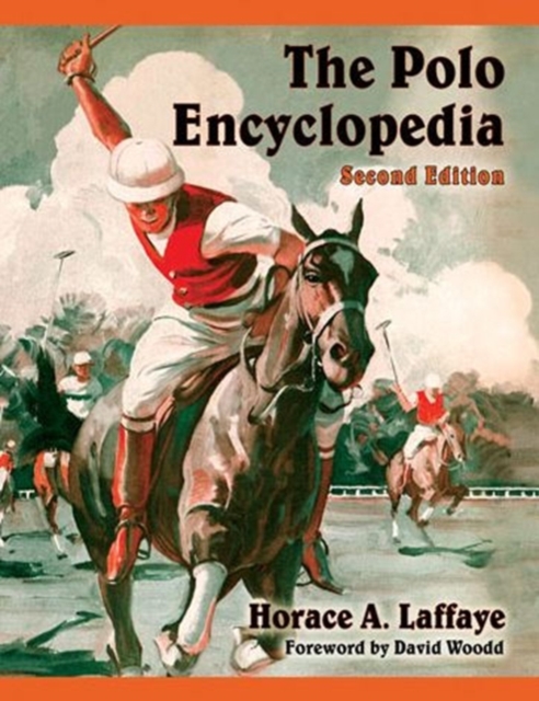 The Polo Encyclopedia, Paperback / softback Book
