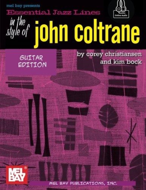 Essential Jazz Lines Guitar Style of John Coltrane : With Online Audio, Book Book