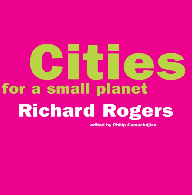 Cities For A Small Planet, EPUB eBook