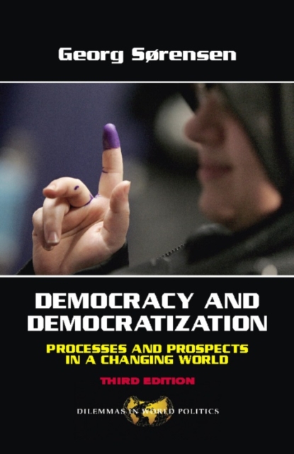 Democracy and Democratization : Processes and Prospects in a Changing World, Third Edition, EPUB eBook