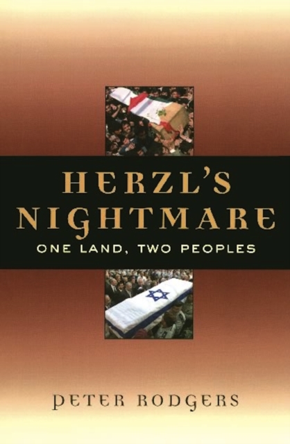 Herzl's Nightmare : One Land, Two Peoples, EPUB eBook