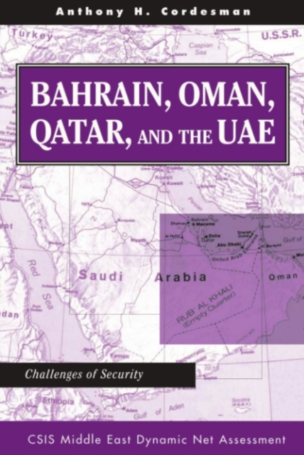 Bahrain, Oman, Qatar, And The Uae : Challenges Of Security, PDF eBook