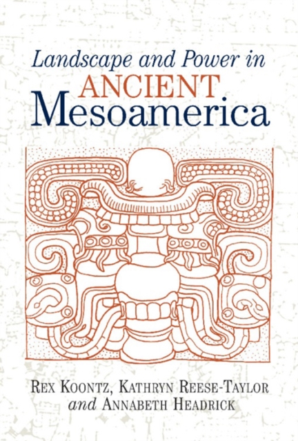 Landscape And Power In Ancient Mesoamerica, EPUB eBook