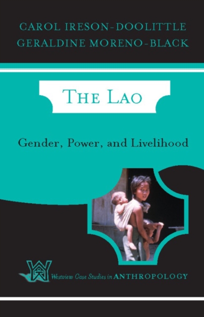 The Lao : Gender, Power, and Livelihood, EPUB eBook