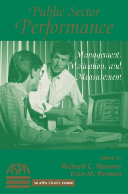 Public Sector Performance : Management, Motivation, And Measurement, PDF eBook