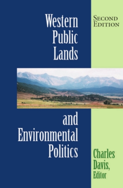 Western Public Lands And Environmental Politics, PDF eBook