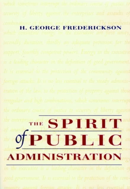 The Spirit of Public Administration, Hardback Book