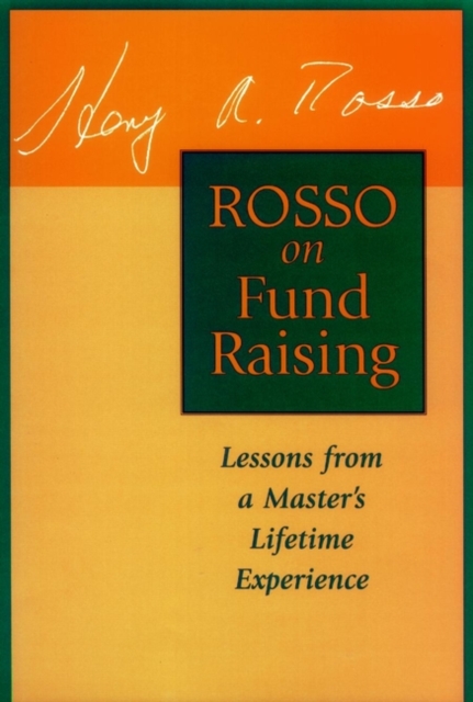 Rosso on Fund Raising : Lessons from a Master's Lifetime Experience, Hardback Book