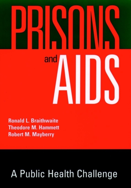 Prisons and AIDS : A Public Health Challenge, Hardback Book