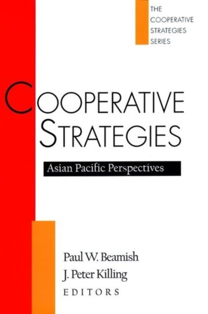Cooperative Strategies : Asian Pacific Perspectives, Hardback Book