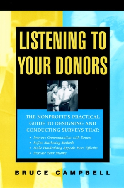 Listening to Your Donors, Hardback Book