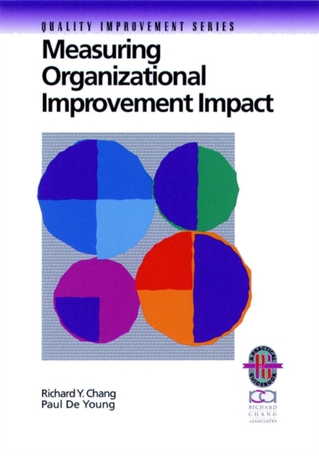 Measuring Organizational Improvement Impact, Paperback / softback Book