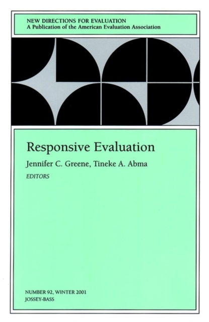 Responsive Evaluation : New Directions for Evaluation, Number 92, Paperback / softback Book