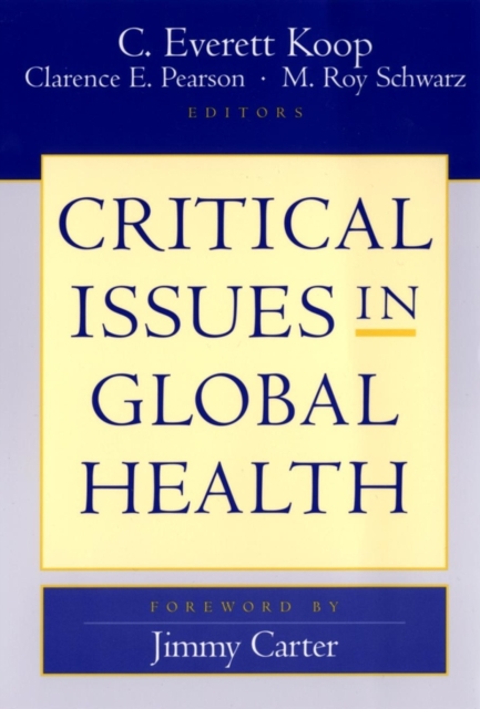 Critical Issues in Global Health, Paperback / softback Book