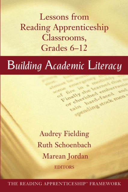 Building Academic Literacy : Lessons from Reading Apprenticeship Classrooms, Grades 6-12, Paperback / softback Book