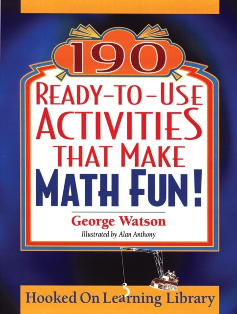 190 Ready-to-Use Activities That Make Math Fun!, Paperback / softback Book