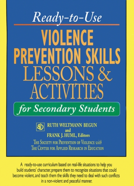 Ready-to-Use Violence Prevention Skills Lessons and Activities for Secondary Students, Paperback / softback Book