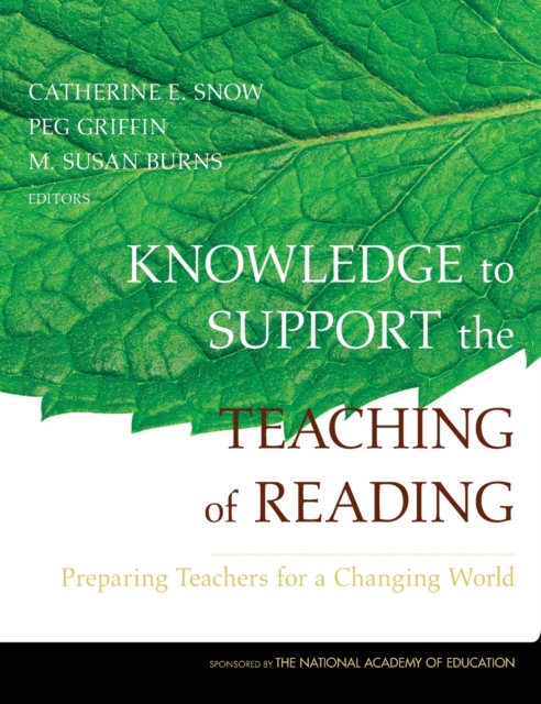 Knowledge to Support the Teaching of Reading : Preparing Teachers for a Changing World, Hardback Book