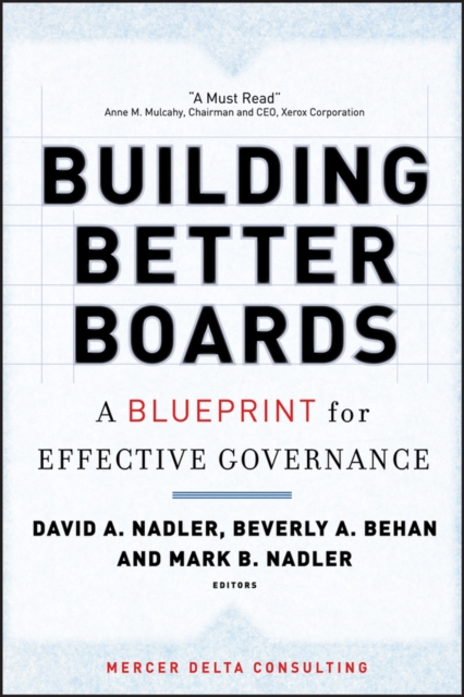 Building Better Boards : A Blueprint for Effective Governance, Hardback Book