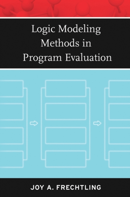 Logic Modeling Methods in Program Evaluation, Paperback / softback Book