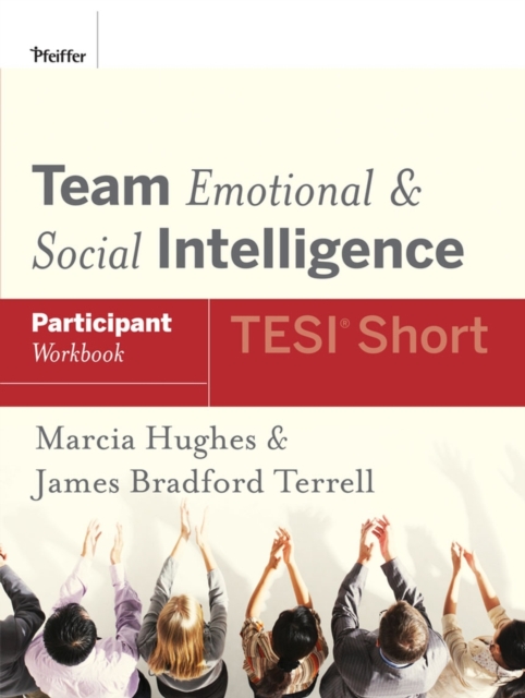 Team Emotional and Social Intelligence (TESI Short) Participant Workbook, Paperback / softback Book