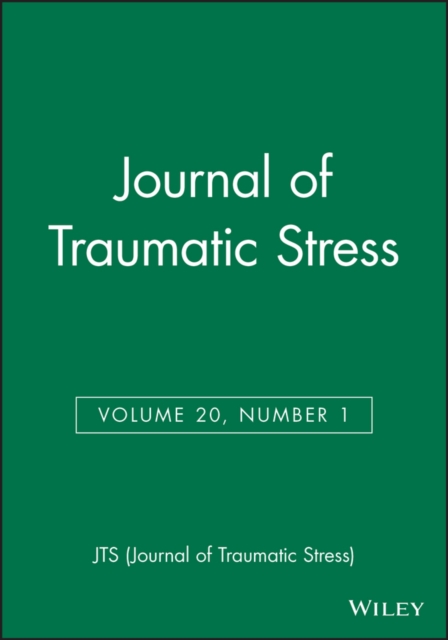 Journal of Traumatic Stress, Volume 20, Number 1, Paperback / softback Book