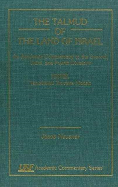 Talmud of the Land of Israel : An Academic Commentary: Vol. XXVIII, Tractate Niddah, Hardback Book