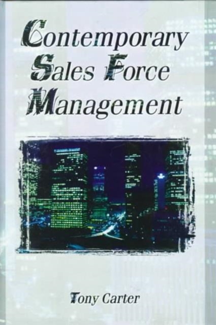 Contemporary Sales Force Management, Hardback Book