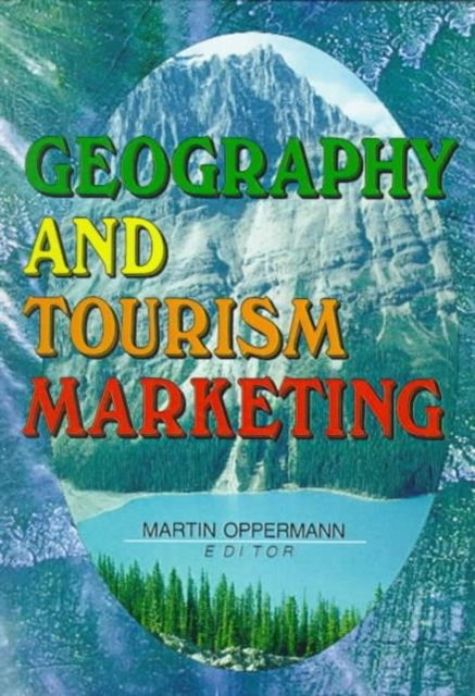 Geography and Tourism Marketing, Hardback Book