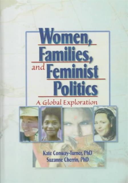 Women, Families, and Feminist Politics : A Global Exploration, Hardback Book