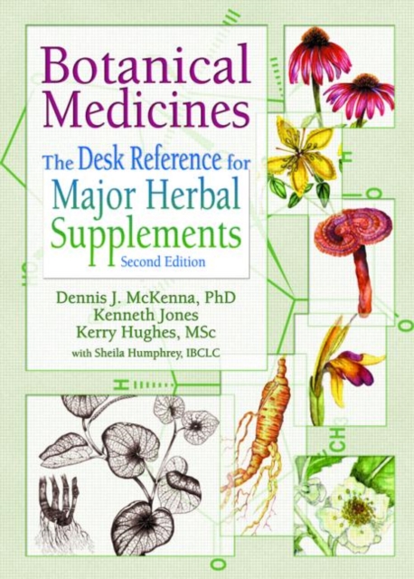 Botanical Medicines : The Desk Reference for Major Herbal Supplements, Second Edition, Paperback / softback Book